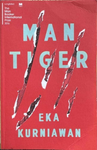 Eka Kurniawan - Man Tiger