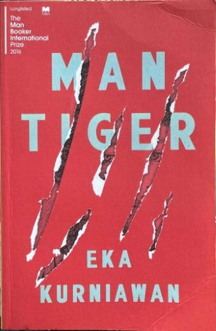 Eka Kurniawan - Man Tiger
