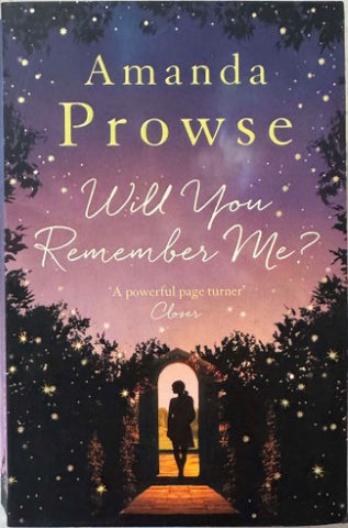 Amanda Prowse - Will You Remember Me ?