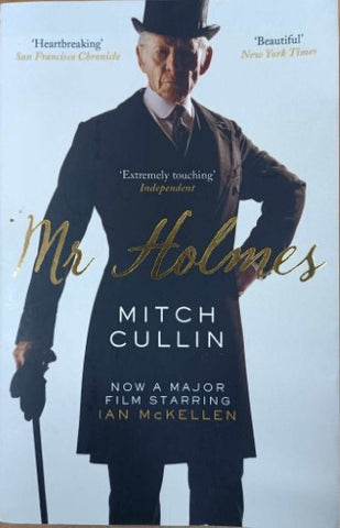 Mitch Cullin - Mr Holmes