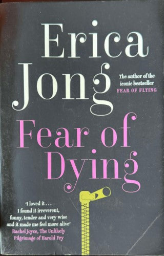 Erica Jong - Fear Of Dying