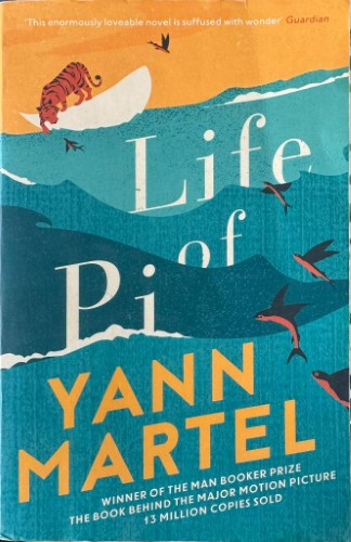 Yann Martel - Life Of Pi