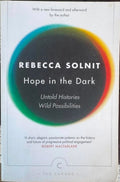 Rebecca Solnit - Hope In The Dark - Untold Histories, Wild Possibilities