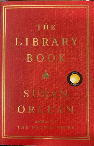 Susan Orlean - The Library Book