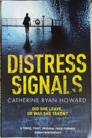 Catherine Ryan Howard - Distress Signals