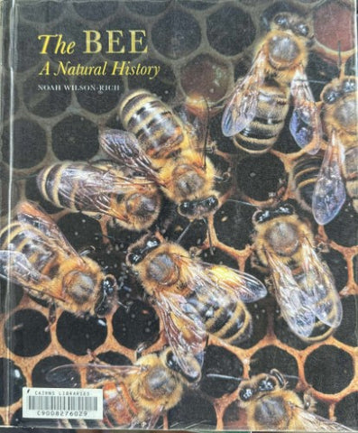 Noah Wilson-Rich - The Bee : A Natural History