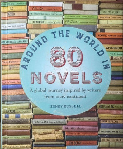 Henry Russell - Around The World In 80 Novels (Hardcover)