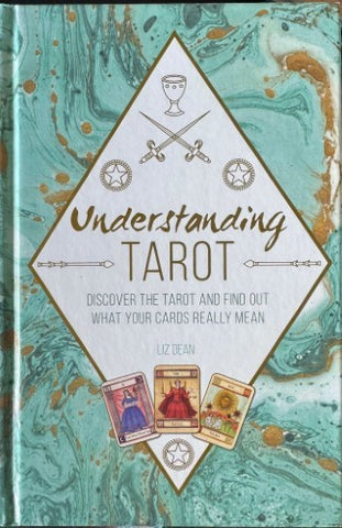 Liz Dean - Understanding Tarot (Hardcover)