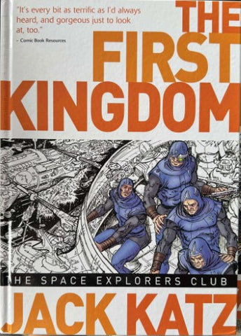 Jack Katz - The First Kingdom Vol 5 - The Space Explorers Club (Hardcover)