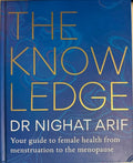 Nighat Arif - The Knowledge (Hardcover)