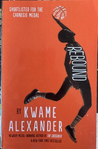 Kwame Alexander - Rebound