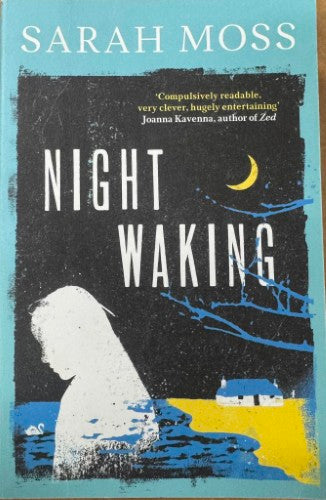 Sarah Moss - Night Waking