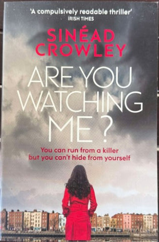 Sinead Crowley - Are You Watching Me?