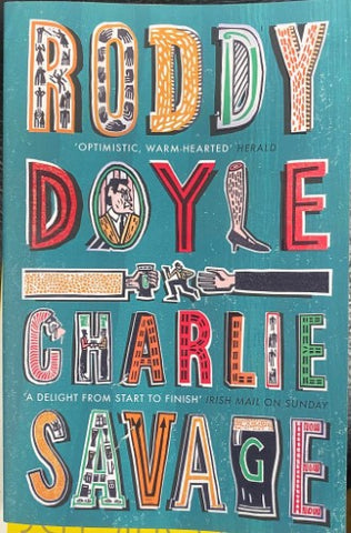 Roddy Doyle - Charlie Savage