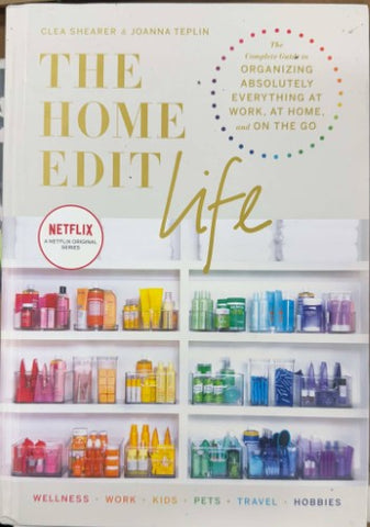 Cleaa Shearer / Joanna Teplin - The Home Edit Life (Hardcover)
