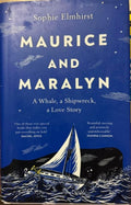 Sophie Elmhirst - Maurice And Maralyn - A Whale, A Shipwreck, A Love Story (Hardcover)
