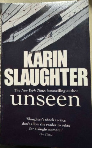 Karin Slaughter - Unseen