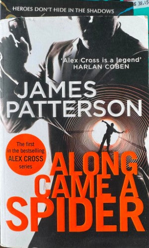 James Patterson - Along Came A Spider