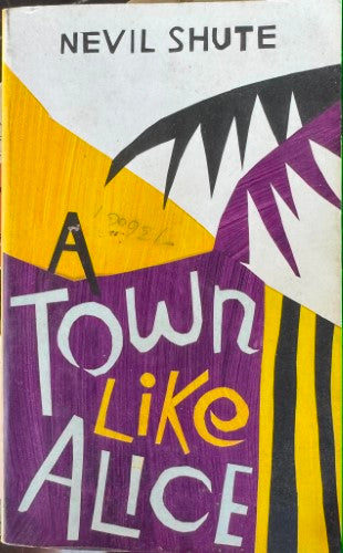 Nevil Shute - A Town Like Alice