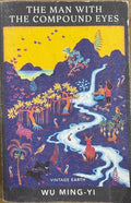Wu Ming-Yi - The Man With The Compound Eyes