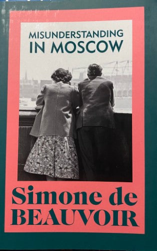 Simone De Beauvoir - Misunderstanding In Moscow