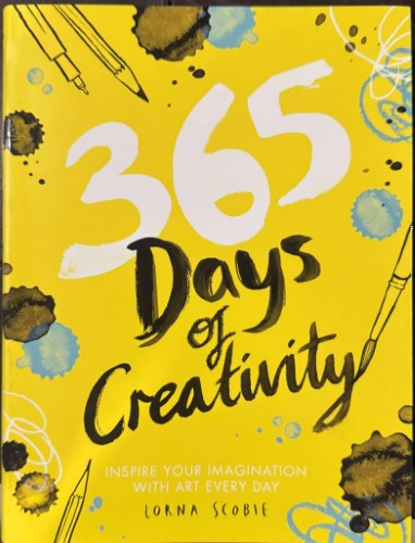 Lorna Scobie - 365 Days Of Creativity