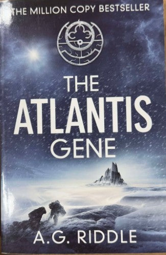 A.G Riddle - The Atlantis Gene