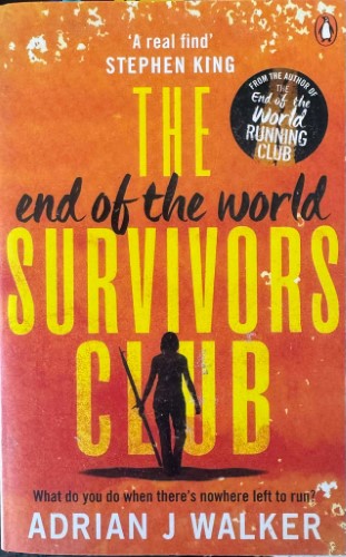 Adrian Walker - The End Of The World Survivors Club