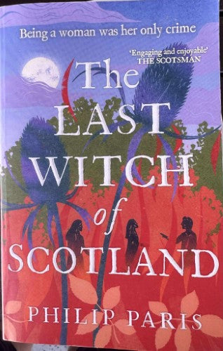 Philip Paris - The Last Witch Of Scotland