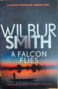 Wilbur Smith - A Falcon Flies