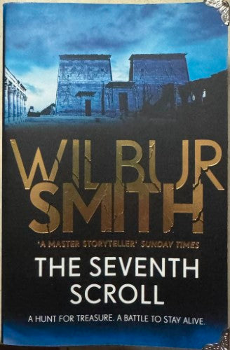 Wilbur Smith - The Seventh Scroll