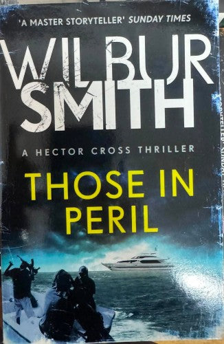 Wilbur Smith - Those In Peril