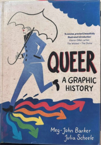 Meg-John Barker / Julia Scheele - Queer A Graphic History