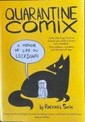 Rachael Smith - Quarantine Comix : A Memoir Of Life In Lockdown