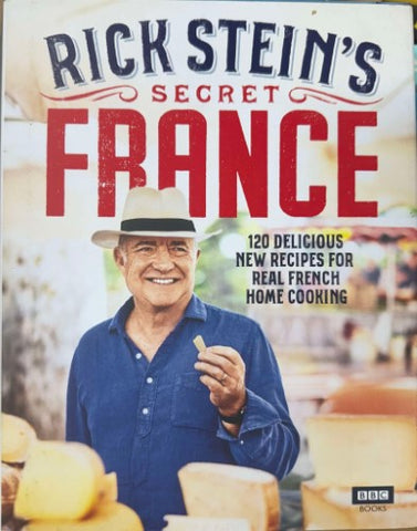 Rick Stein - Secret France (Hardcover)