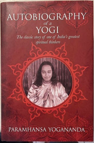 Paramhansa Yogananda - Autobiography Of A Yogi
