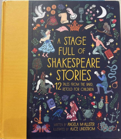 Angela McAllister - A Stage Full Of Shakespeare Stories (Hardcover)
