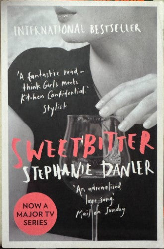 Stephanie Danler - Sweetbitter