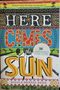 Nicole Dennis-Benn - Here Comes The Sun
