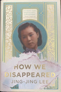 JingJing Lee - How We Disappeared