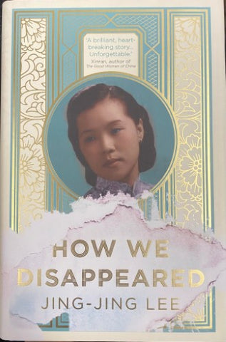 JIngJing Lee - How We Disappeared