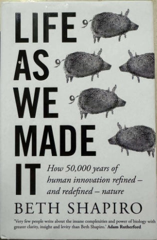 Beth Shapiro - Life As We Made It (Hardcover)