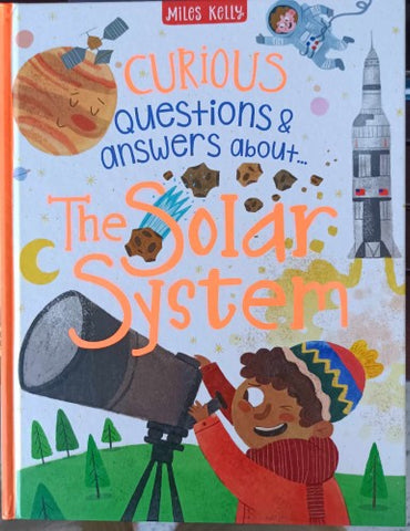 Miles Kelly - Curious Answers & Questions About The Solar System (Hardcover)