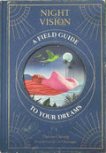 Theresa Cheung - Night Vision : A Field Guide To Your Dreams (Hardcover)