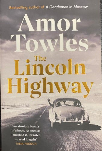 Amor Towles - The Lincoln Highway