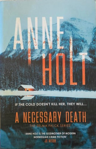 Anne Holt - A Necessary Death
