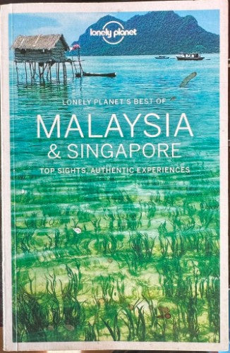Lonely Planet - Best Of Malaysia & Singapore (1st Edition)