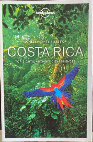 Lonely Planet - Best Of Costa Rica : Top Sights, Authentic Experiences