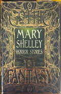 Mary Shelley - Horror Stories (Hardcover)
