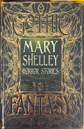 Mary Shelley - Horror Stories (Hardcover)